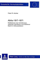 Peter Mohler - Abitur 1917 - 1971