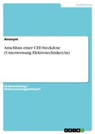 Anonym - Anschluss einer CEE-Steckdose (Unterweisung Elektrotechniker/in)