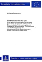 Wolfgang Sengebusch - Ein Preismodell für die Bundesrepublik Deutschland