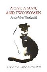 Junichiro Tanizaki, Jun'Ichiro Tanizaki - A Cat, A Man and Two Women
