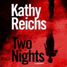 Kathy Reichs, Kim Mai Guest, Coleen Marlo - Two Nights (Hörbuch)