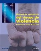 Ismael Loinaz Calvo - Manual de evaluación del riesgo de violencia : metodología y ámbitos de aplicación