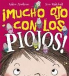 Giles Andreae, Jess Mikhail - ¡Mucho ojo con los piojos!