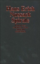 Hans Erich Nossack - Spirale