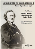 Frank Piontek, Richard-Wagner-Verban Leipzig e V, Richard-Wagner-Verband Leipzig e V, Richard-Wagner-Verband Leipzig - Richard Wagners "Das Judenthum in der Musik"