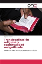 Eugenia Arduino - Translocalización religiosa y espiritualidad resignificada