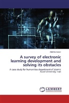 Adel Esmaeeli - A survey of electronic learning development and solving its obstacles