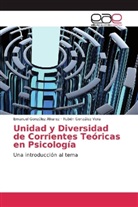 Emanue González Álvarez, Emanuel González Álvarez, Rubén González Vera - Unidad y Diversidad de Corrientes Teóricas en Psicología