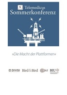 Telemedicus e.V., Telemedicus e.V. - Die Macht der Plattformen