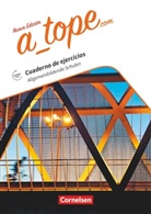 Katja Zerck, Katja Zerck - A_tope.com - Nueva edición: A tope - Spanisch Spätbeginner - Ausgabe 2017