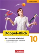 Miriam Wiedner, Nena Welskop, Nen Welskop, Nena Welskop, Miriam Wiedner - Doppel-Klick Förderausgabe Deutsch: Doppel-Klick - Das Sprach- und Lesebuch - Förderausgabe/Differenzierende Ausgabe AA, NRW - 10. Schuljahr