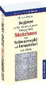 Christian Kirchner, Arbeitsgemeinschaf Genealogie Thüringen e V - Register zu den Kirchenbücher der Kirchgemeinde STUTZHAUS mit SCHWARZWALD und LUISENTHAL vor 1809