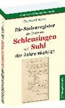 Christian Kirchner, Arbeitsgemeinschaf Genealogie Thüringen e V - Die Seelenregister der Diözesen SCHLEUSINGEN und SUHL der Jahre 1646/47