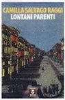 Camilla Salvago Raggi - Lontani parenti