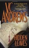 V C Andrews, V. C. Andrews, V.C. Andrews, Virginia Andrews - Hidden Leaves