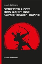 Joseph Spillmann - Schatten über dem Reich der aufgehenden Sonne