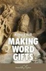 Richard Kell - Making Word Gifts