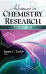 James C Taylor, James C. Taylor - Advances in Chemistry Research