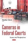 Marilyn Davis, Marilyn I. Davis - Cameras in Federal Courts