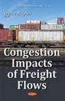 Diana Hughes - Congestion Impacts of Freight Flows