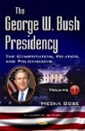 Meena Bose - George W Bush Presidency