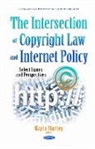 Kayla Stanley - Intersection of Copyright Law & Internet Policy