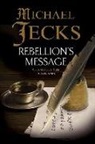 Michael Jecks - Rebellion''s Message