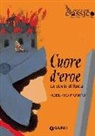 Roberto Piumini - Cuore d'eroe. La storia di Enea