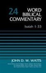 John D. W. Watts, Zondervan - Isaiah 1-33, Volume 24: 24