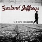 Garland Jeffreys - 14 Steps To Harlem, 1 Audio-CD (Audio book)