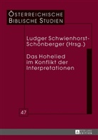 Ludger Schwienhorst-Schönberger, Georg Braulik, Ludge Schwienhorst-Schönberger, Ludger Schwienhorst-Schönberger - Das Hohelied im Konflikt der Interpretationen