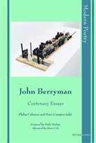 David Ayers, Campion, Campion, Pete Campion, Peter Campion, Coleman... - John Berryman