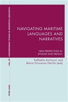 Raffaella Antinucci, Maria Giovanna Petrillo - Navigating Maritime Languages and Narratives