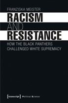 Franziska Meister - Racism and Resistance