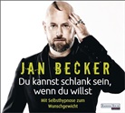 Jan Becker, Jan Becker - Du kannst schlank sein, wenn du willst, 2 Audio-CDs (Audiolibro)