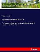 Wilhelm Roscher - System der Volkswirtschaft