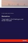 Friedric Hebbel, Friedrich Hebbel, Heinrich Teweles - Demetrius