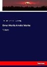 Ernst Morit Arndt, Ernst Moritz Arndt, Ludwig Freytag - Ernst Moritz Arndts Werke