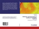 Meena Patil, Vaishal Surve, Vaishali Surve - Methods and techniques in studies of halophilic bacteria