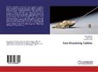 Parveen Bansal, Rich Maithani, Richa Maithani, Ranji Singh, Ranjit Singh - Fast Dissolving Tablets