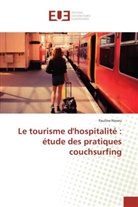 Pauline Neveu - Le tourisme d'hospitalité : étude des pratiques couchsurfing