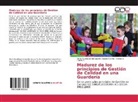 María Guadalupe de Lourde Acosta Castillo, María Guadalupe de Lourdes Acosta Castillo, Calvil, Brenda E. Calvillo C. - Madurez de los principios de Gestión de Calidad en una Guardería