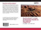 Juan González, Juan C González, Juan C. González, Patrici King Dávalos, Patricia King Dávalos, Ros Ojeda... - Pensamiento y huella de Francisco Varela en las Ciencias Cognitivas