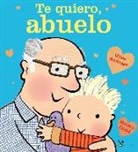 Giles Andreae, Emma Dodd - Te quiero, abuelo