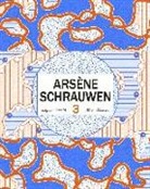 Olivier Schrauwen - Arsène Schrauwen 3