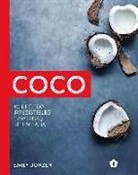 Emily Jonzen - Coco : 40 recetas irresistibles cargadas de energía