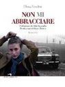 Elena Venditti - Non mi abbracciare