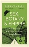 Patricia Fara, Fara Patricia - Sex, Botany and Empire (Icon Science)