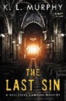 K L Murphy, K L Murphy, K. L. Murphy, K.L. Murphy - The Last Sin