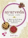 Heidi E Spear - Ayurveda Made Easy